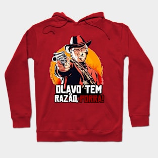 Olavo tem razão Hoodie